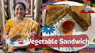 Vegetable Sandwich Recipe  Bengali Vlog [upl. by Sybley]