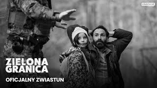 ZIELONA GRANICA  Oficjalny zwiastun  Kino Świat [upl. by Elad]