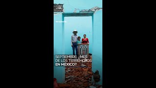 Septiembre ¿mes de los terremotos en México [upl. by Hurff]