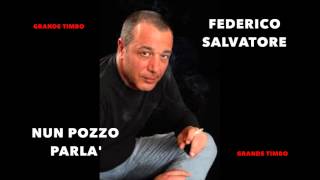 Federico Salvatore  quotNun Pozzo Parlàquot 1997 [upl. by Suidaht]