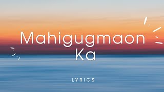 MAHIGUGMAON KA Bisaya Worship Songs [upl. by Enail]