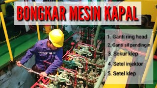 Membongkar Mesin Kapal [upl. by Athelstan]