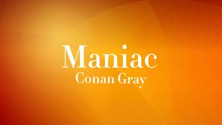 Conan GrayManiac Lyrics [upl. by Yobybab850]