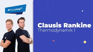 Dampfkraftprozess  Clausius Rankine Thermodynamik StudyHelp [upl. by Oriel]