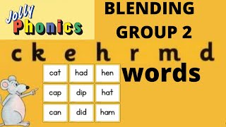 JOLLY PHONICS GROUP 2 Blending sounding  reading  ckehrdm  How to blend words [upl. by Feilak]