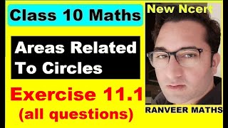 Class 10 Maths  Ex111 Q1 Q14 Areas Related To Circles  NEW NCERT  Ranveer Maths 10 [upl. by Hessler]