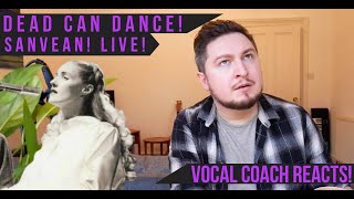 Vocal Coach Reacts Dead Can Dance Sanvean Live [upl. by Evars294]