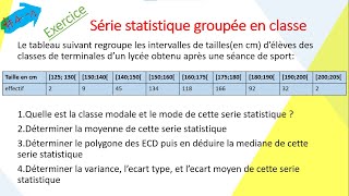 Solution dexercice  Caractéristiques dune série statistique groupée par classe [upl. by Asilad532]