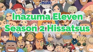 Inazuma Eleven Season 2  All Hissatsu TechniquesTactics [upl. by Kellda]