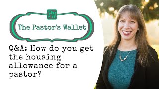 QampA How do you get the housing allowance for a pastor [upl. by Mallin845]