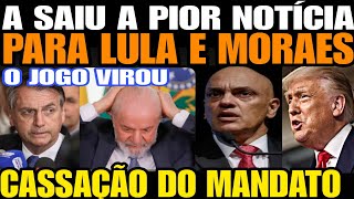 Acabou de Sair A MAIOR BOMBA para LULA E MORAES O JOGO VIROU CASSAÇÃO DO MANDATO ACABA D EXPLODI [upl. by Babcock]