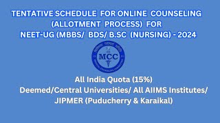 TENTATIVE SCHEDULE FOR ONLINE COUNSELING ALLOTMENT PROCESS FOR NEETUG  2024 [upl. by Trah]