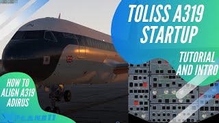 ToLiss A319 engine startup tutorial  Xplane 11  Toliss A319 ADIRU align  60FPS [upl. by Iliam]