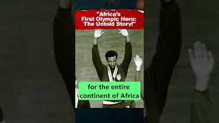 quotAfrica’s First Olympic Hero The Untold Storyquot [upl. by Suciram]