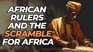 Did Some African Kings Participate In The Scramble For Africa [upl. by Tertius]