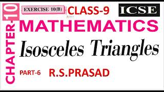 CLASS 9TH MATHS ISOSCELES TRIANGLE6 ICSE BOARD [upl. by Inail]