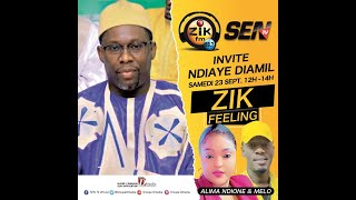 🛑DIRECT ZIK FEELING DU SAMEDI 23 SEPTEMBRE 2023 AVEC ALIMA NDIONE amp MELO  INVITÉ NDIAYE DIAMIL📍 [upl. by Kellyn]