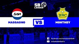 SB League  Day 17 Massagno vs Monthey [upl. by Eissehc]