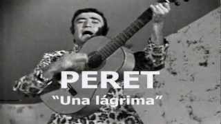 PERET quotUna lágrimaquot 1968wmv [upl. by Joceline366]