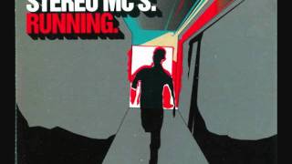 Stereo MCs  Running [upl. by Edak854]