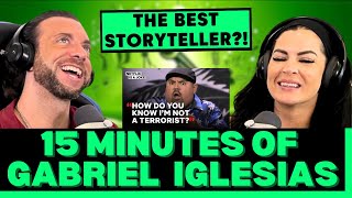 HES SO ENTERTAINING First time reaction to 15 Minutes Of Pure Gabriel quotFluffyquot Iglesias StandUp [upl. by Essa]