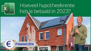 Bereken de betaalde hypotheekrente over 2023 [upl. by Charlene]