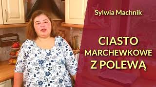 Wilgotne ciasto marchewkowe ze słodką polewą [upl. by Adamis183]