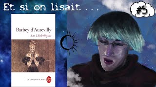 Et si on lisait Les Diaboliques de Barbey DAurevilly  À un dîner dathées [upl. by Ezarra]