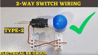 2 way switch wiring type 2 [upl. by Egroeg]