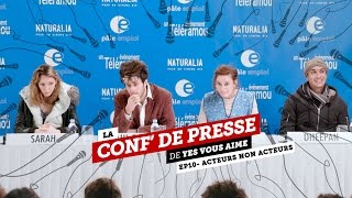 La conf de presse  EP10  Acteurs nonacteurs [upl. by Barnabas]