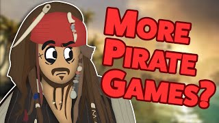 Why do they keep making Pirate Games [upl. by Rosabelle373]