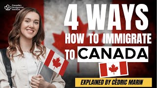 How To Immigrate To CANADA  4 ways in 4 Minutes [upl. by Allistir]