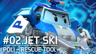 POLI Rescue tool  02Jet ski  Robocar POLI [upl. by Blau]