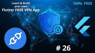 Disconnect VPN  Choose Another VPN Location  Start VPN  GetX Flutter OpenVPN App Tutorial [upl. by Julio]