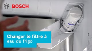 Démonstration  Comment changer le filtre à eau du réfrigérateur  Bosch Home Canada [upl. by Linsk]