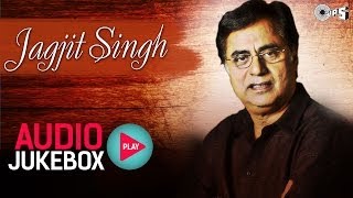 Best Jagjit Singh Ghazal Collection  Audio Jukebox [upl. by Marriott]