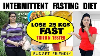 Magical Intermittent Fasting Diet Plan To Lose 25 Kgs Fast  Full Day Easy Meal Plan 🔥100 Fat Loss [upl. by Izawa559]