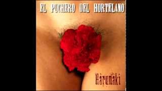 El Puchero del Hortelano  El primer día del año  Audio CD quotHarumakiquot [upl. by Ramed808]