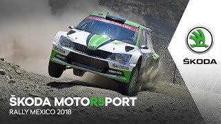 ŠKODA Motorsport  Rally Mexico 2018 [upl. by Isewk]