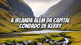 Condado de Kerry 🇮🇪 Trip no sul da Irlanda [upl. by Keeryt]