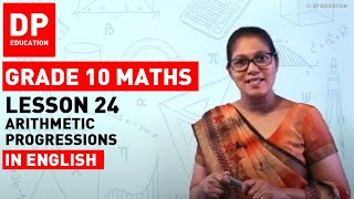 Lesson 24 Arithmetic Progressions  Maths Session for Grade10 DPEducation Grade10Maths arithmetic [upl. by Venator634]