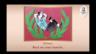 Idiom Rest on your laurels [upl. by Arrad]