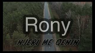 Rony  Njeri Me Qenin [upl. by Tletski]