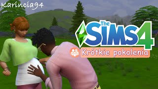 Sims 4 Krótkie pokolenia 6 quotPierwsze dzieckoquot [upl. by Enerahs]