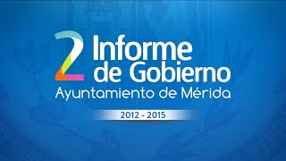 2º video informe de Gobierno Municipal Lic Renán Barrera Concha Ayuntamiento de Mérida [upl. by Ominorej]