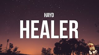 Hayd  Healer Lyrics [upl. by Tatianas]