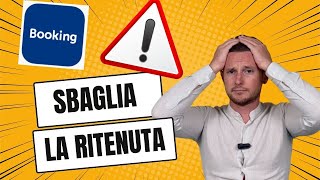 Booking sbaglia la ritenuta acconto ecco come rimediare [upl. by Natie]