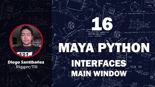 MAYA PYTHON  Curso inicial  16   Interfaces  Main window [upl. by Revart289]