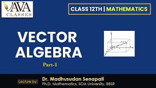 Master Vector Algebra  Class 12 Mathematics Made Easy  IITJEE  CBSE  BOARD EXAMS  VAVA CLASSES [upl. by Basilio]