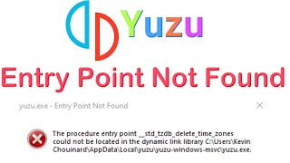 Yuzu exe Entry Point Not Found [upl. by Hamaso120]